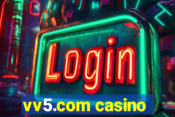 vv5.com casino